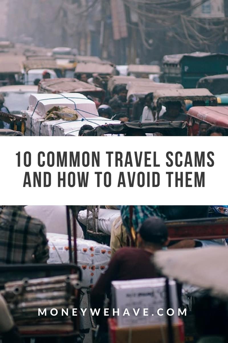 10 Common Travel Scams and How to Avoid Them