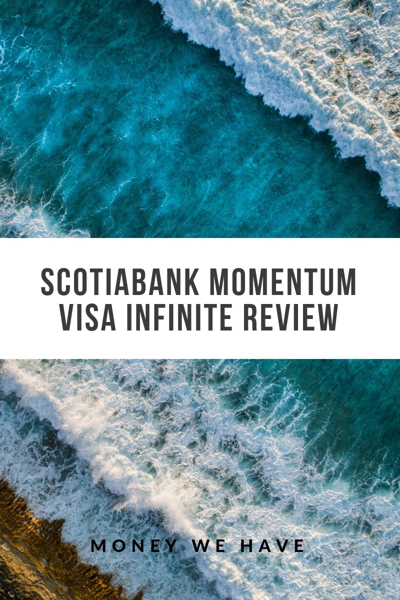Scotiabank Momentum VISA Infinite Review