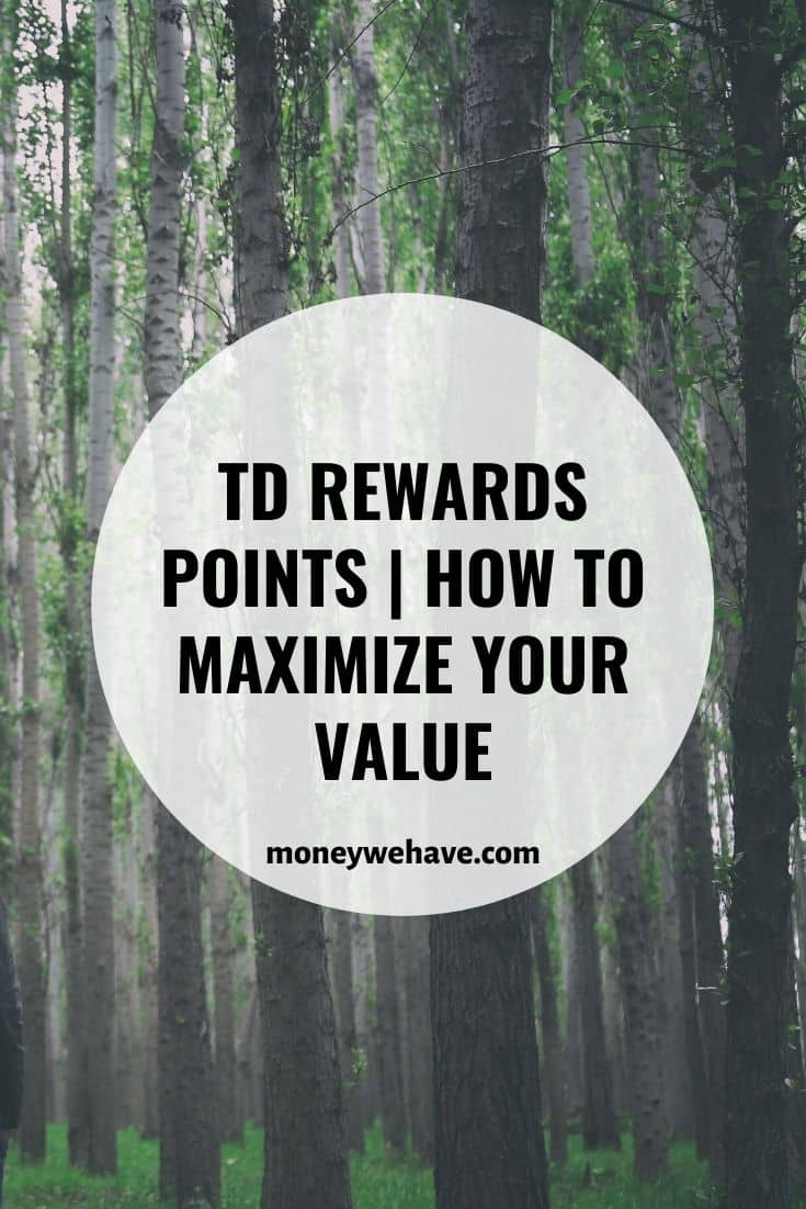 TD Rewards Guide | How to maximize your points