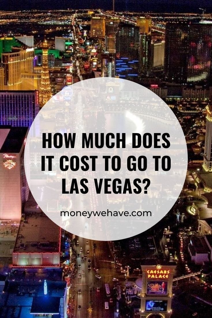 How Much Does it Cost to go to Las Vegas?