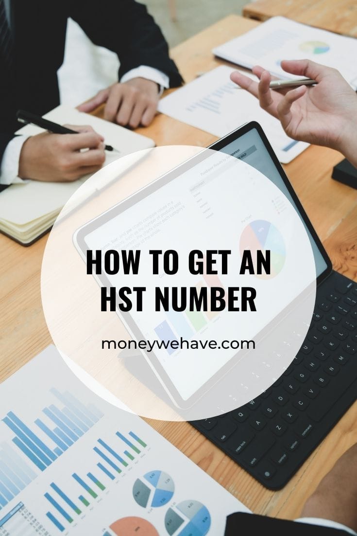 How to Get an HST Number in Canada Money We Have