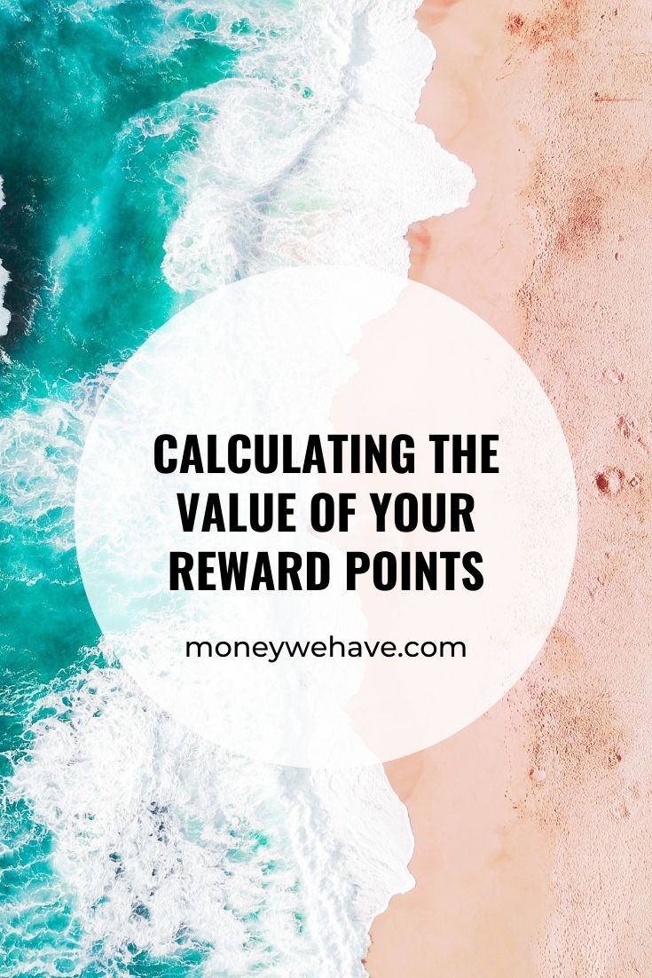Calculating the Value of Your Reward Points