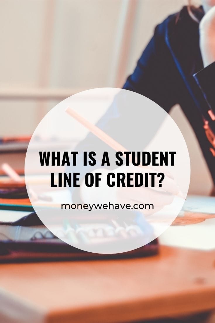 What is a Student Line of Credit?