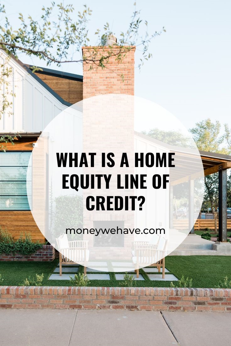 What is a Home Equity Line of Credit?
